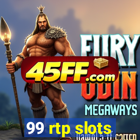 99 rtp slots